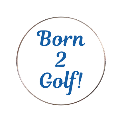 150 - Born 2 Golf