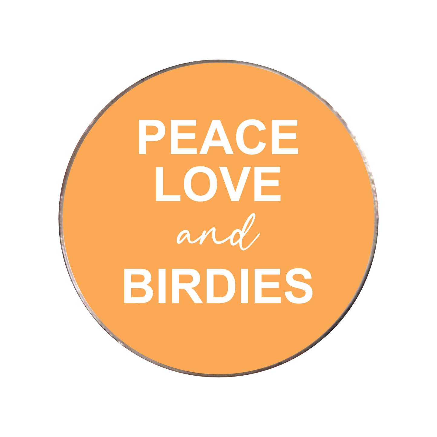 372 - Peace, Love and Birdies